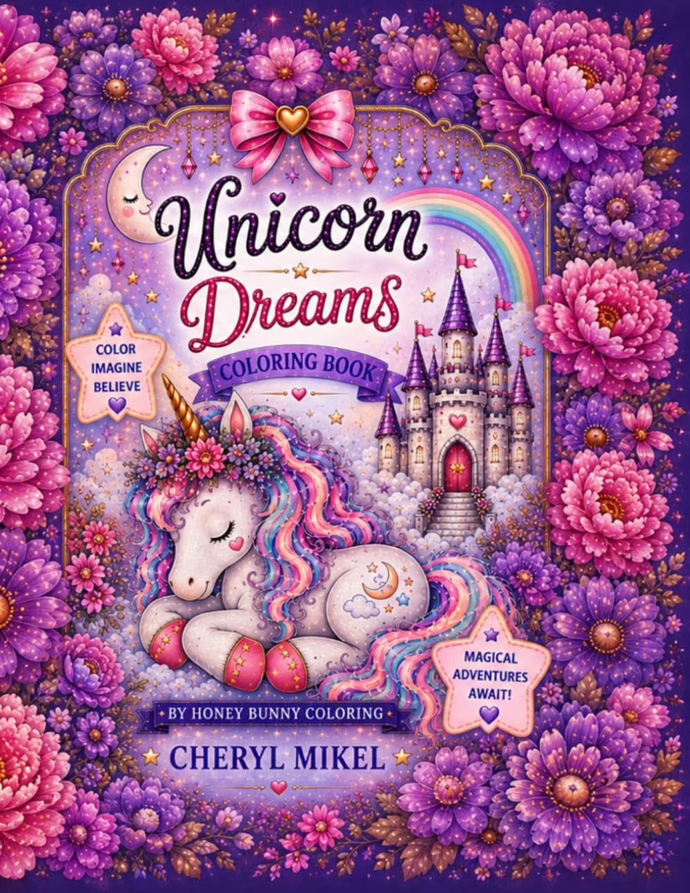 Unicorn Dreams Coloring Book cover by Cheryl Mikel